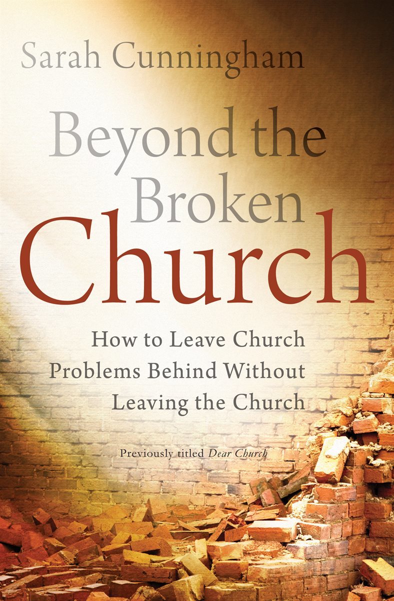 Beyond the Broken Church