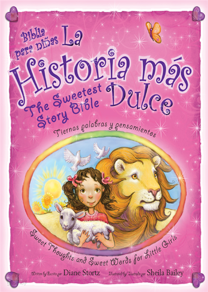 La historia mas dulce / The Sweetest Story Bible