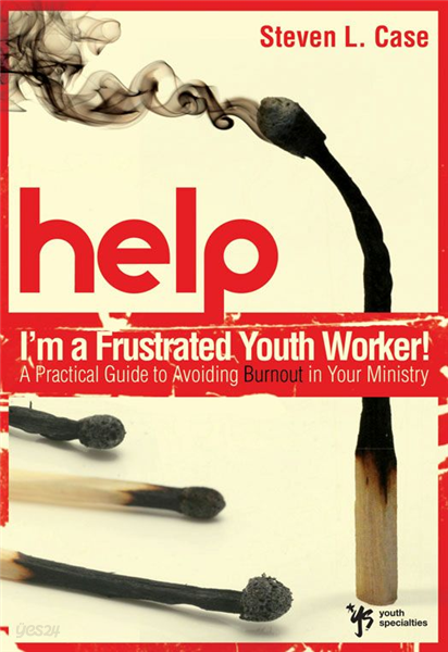 Help! I&#39;m a Frustrated Youth Worker!