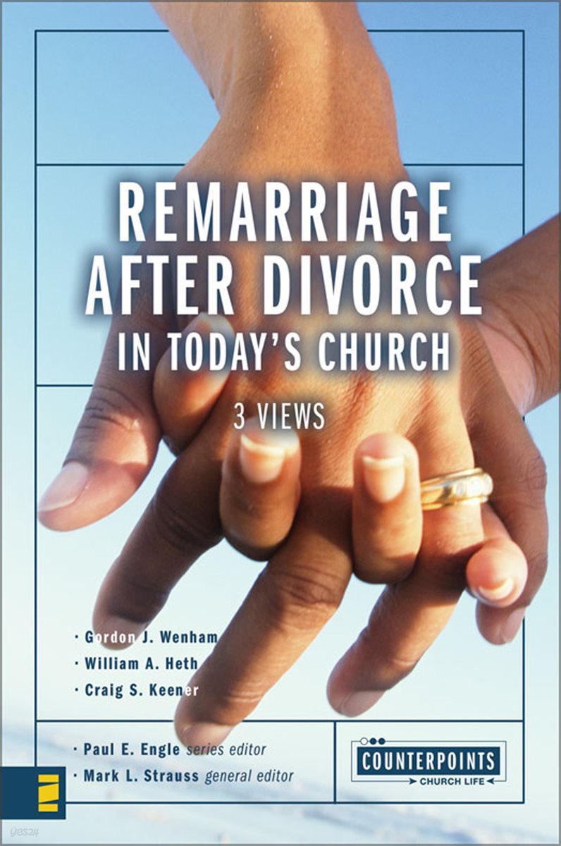 Remarriage after Divorce in Today&#39;s Church