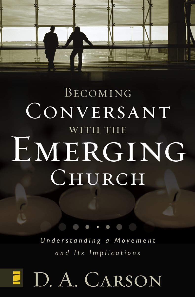 Becoming Conversant with the Emerging Church