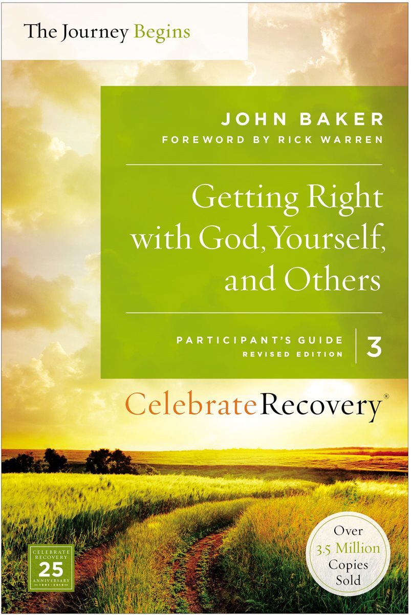 Getting Right with God, Yourself, and Others Participant&#39;s Guide 3