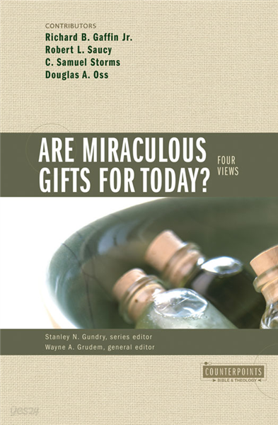 Are Miraculous Gifts for Today?