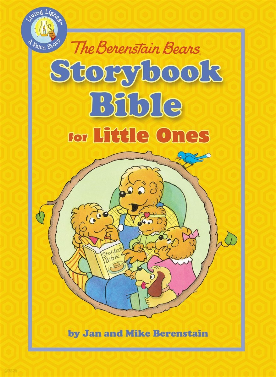 The Berenstain Bears Storybook Bible for Little Ones