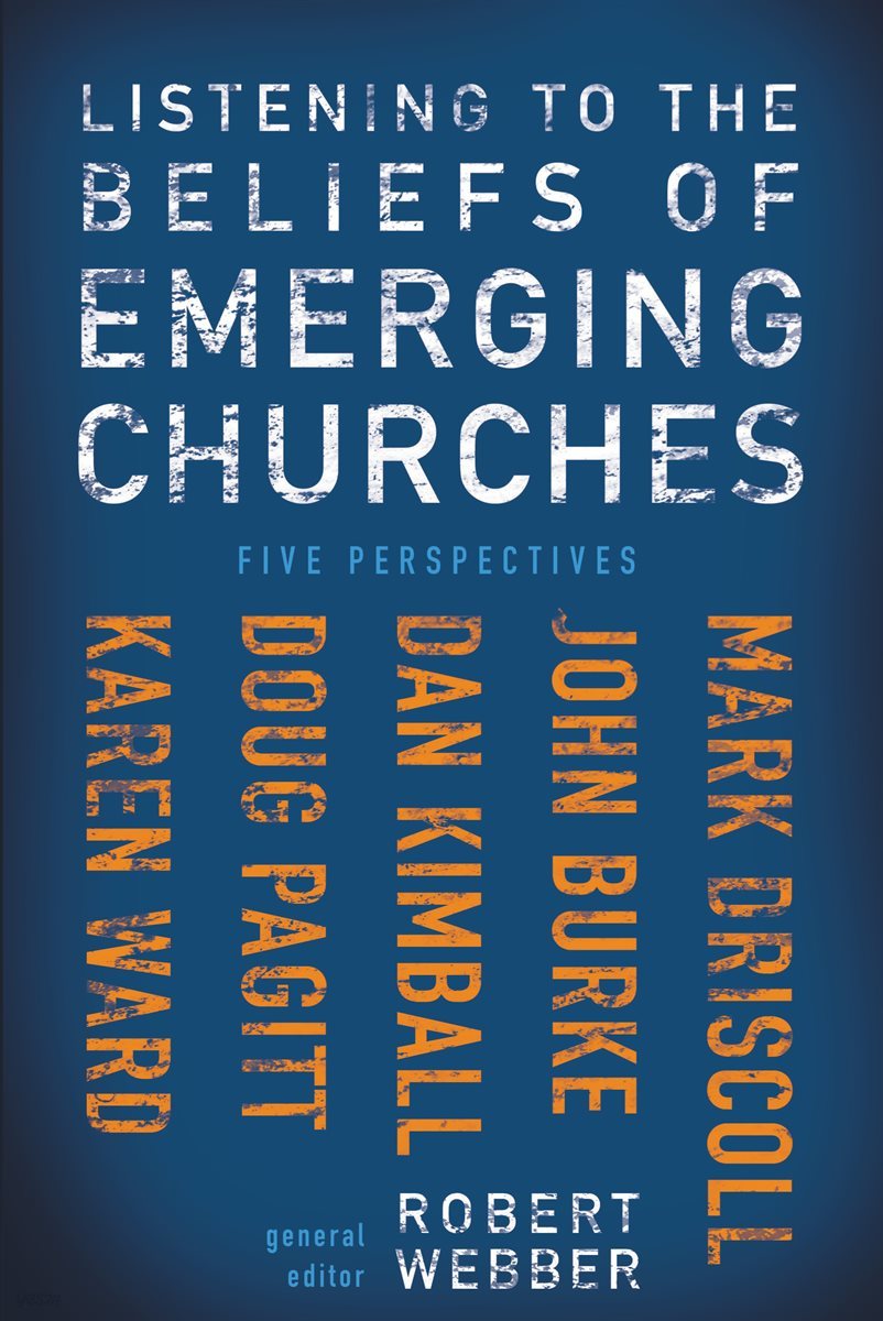 Listening to the Beliefs of Emerging Churches