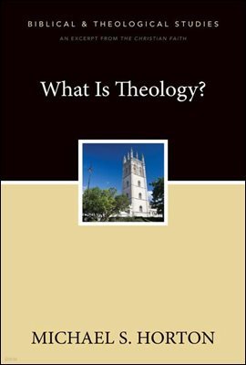 What Is Theology?