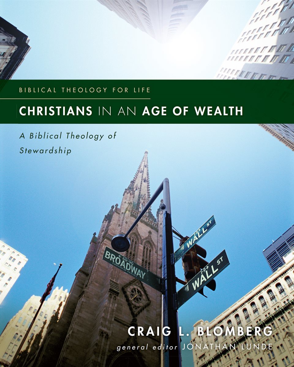 Christians in an Age of Wealth