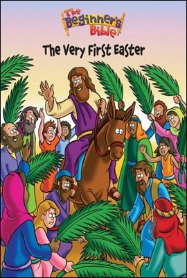 The Beginner's Bible The Very First Easter