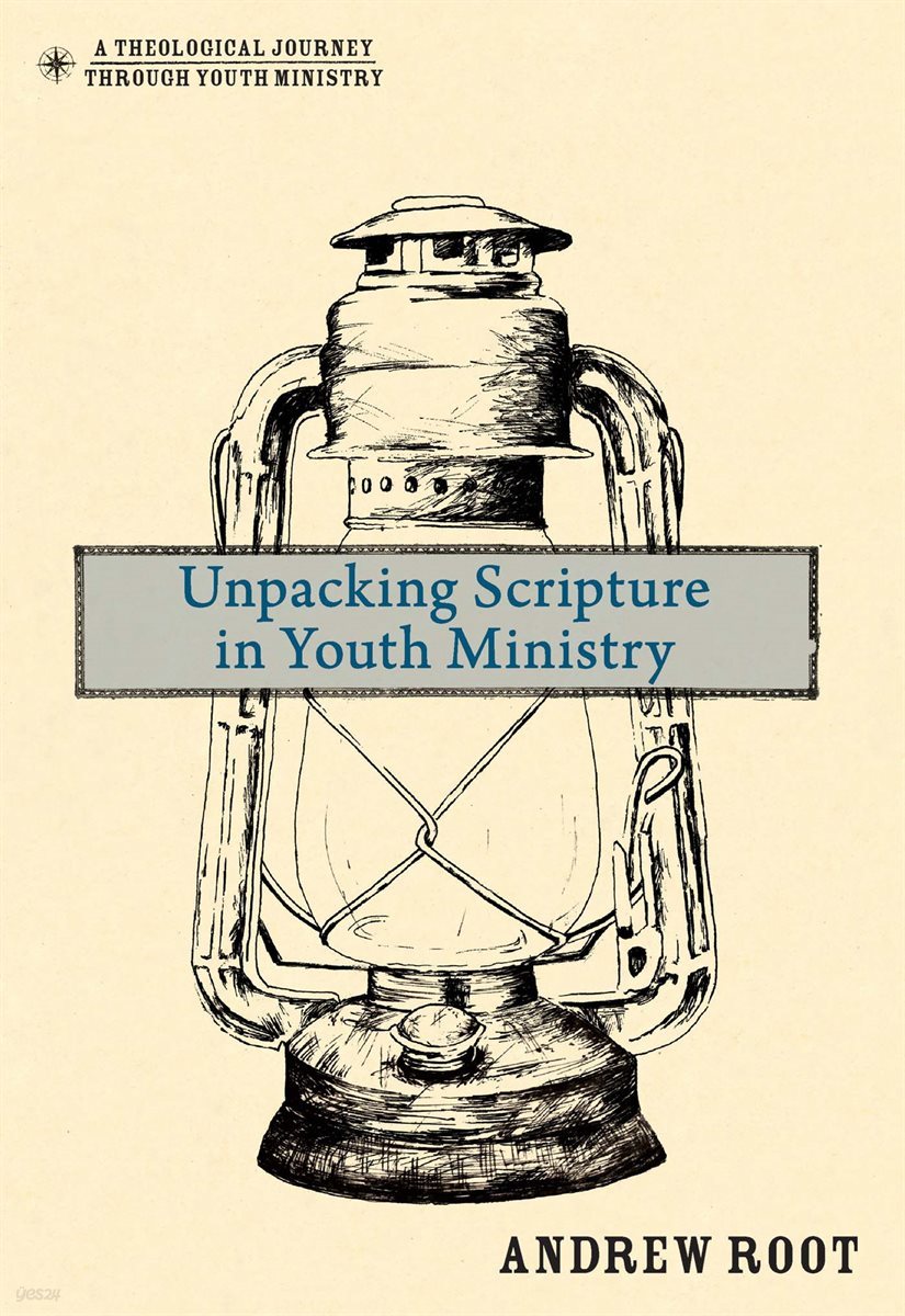 Unpacking Scripture in Youth Ministry