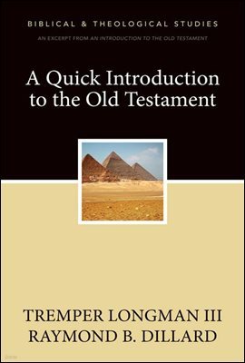 A Quick Introduction to the Old Testament