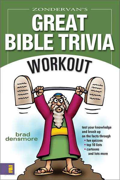 Zondervan&#39;s Great Bible Trivia Workout