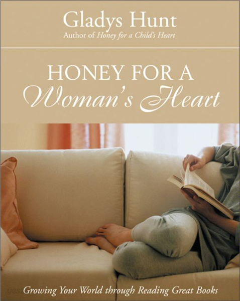 Honey for a Woman&#39;s Heart