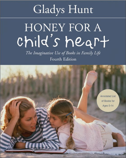 Honey for a Child&#39;s Heart