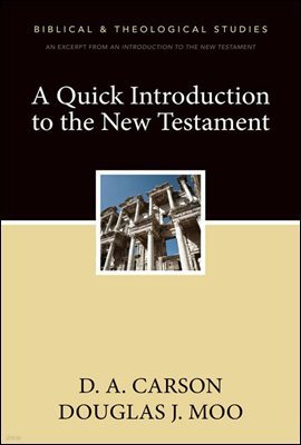 A Quick Introduction to the New Testament