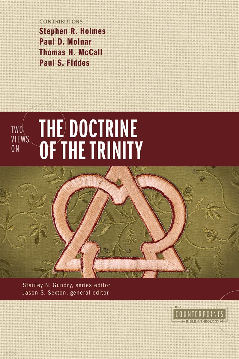 Two Views on the Doctrine of the Trinity