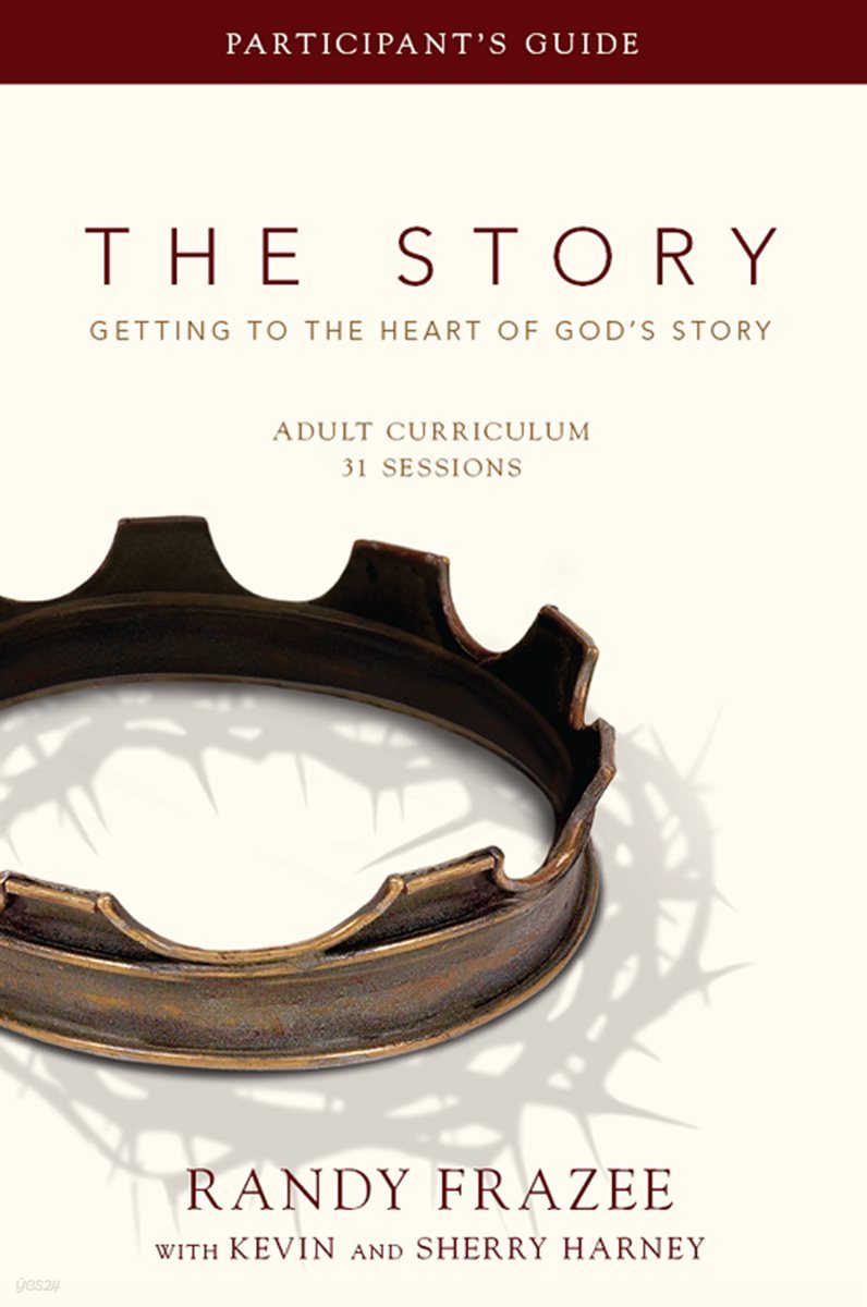 The Story Adult Curriculum Participant&#39;s Guide