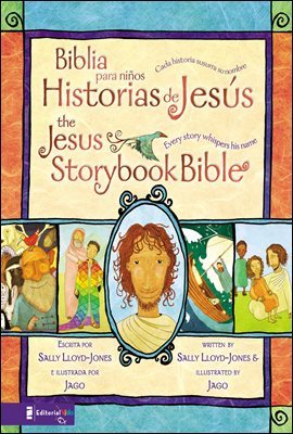 Biblia para ninos, Historias de Jesus / The Jesus Storybook Bible