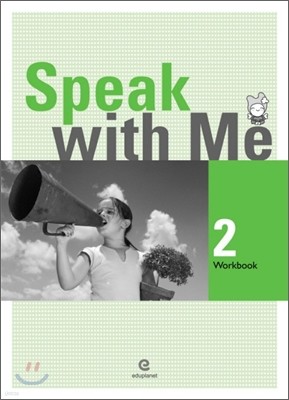 Speak with Me 2 : Workbook