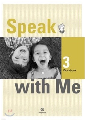 Speak with Me 3 : Workbook
