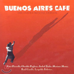 Buenos Aires Cafe: The Instrumental Tangos