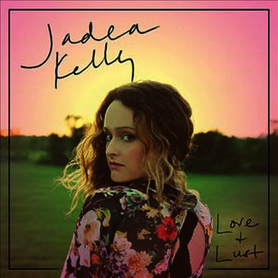 Jadea Kelly — Love & Lust 앨범 커버