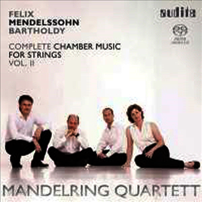 멘델스존: 현을 위한 실내악 작품 2집 (Mendelssohn: Complete Chamber Music for Strings Vol.2) (SACD Hybrid) - Mandelring Quartett