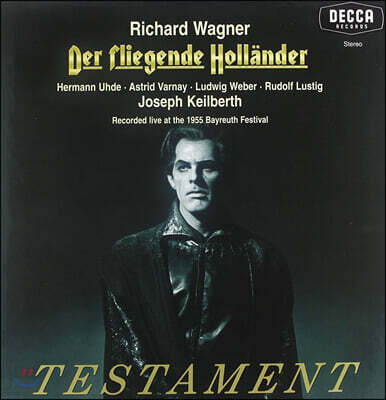 Hermann Uhde, Astrid Varnay, Ludwig Weber, Rudolf Lustig, Josef Traxel & Elisabeth Schartel — Joseph Keilberth 바그너 : 방황하는 네덜란드인 (Wanger: Der Fliegende Hollande) 앨범 커버