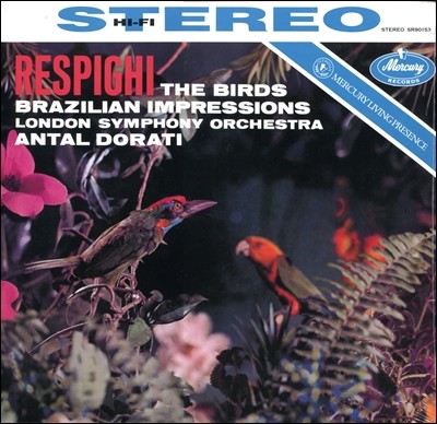Antal Dorati Ǳ: ,  λ (Respighi: Birds Brazilian Impressions )
