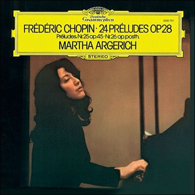 Martha Argerich  : 24 ְ (Chopin : 24 Preludes Op.28) Ÿ Ƹ츮ġ [LP]