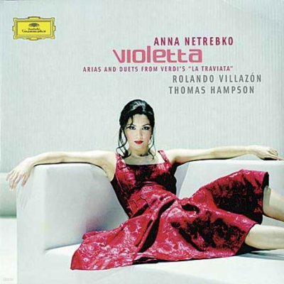Anna Netrebko ÷Ÿ - : ' ƮŸ' Ƹƿ ࿧ (Violetta - Arias and Duets from Verdi's La Traviata)