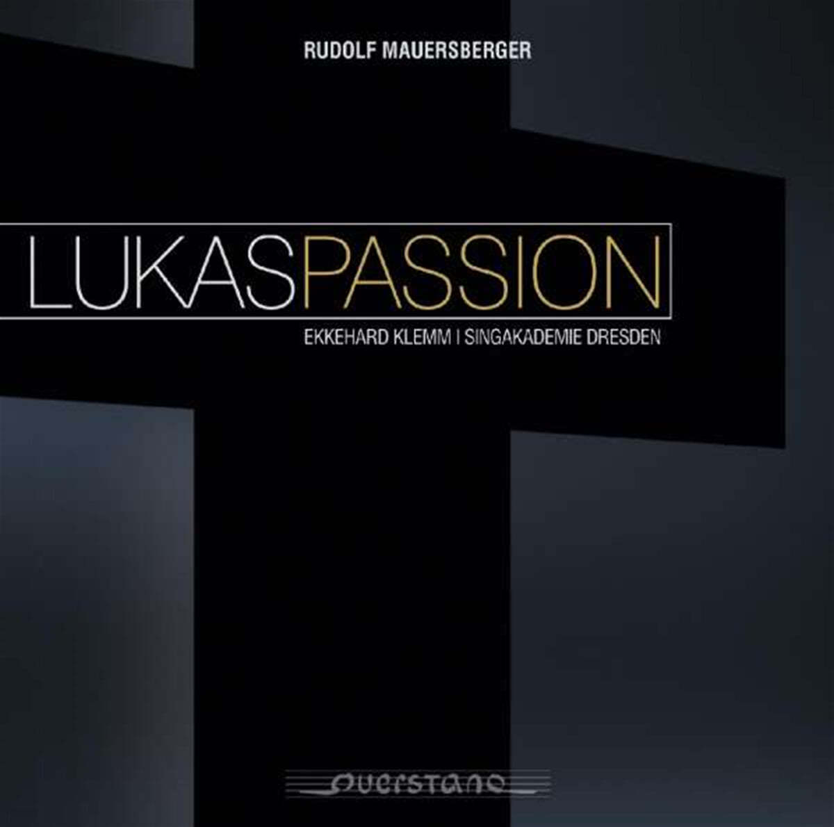 Ekkehard Klemm 마우에르스베르거: 누가수난곡 (Mauersberger: Lukas Passion) 