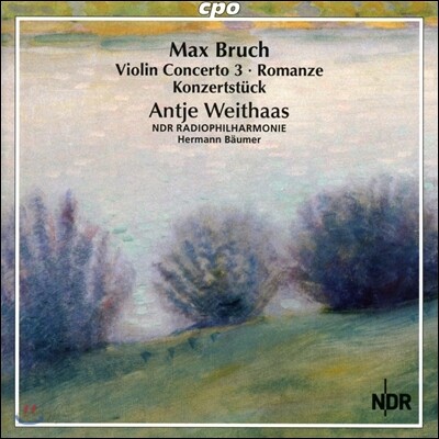 Antje Weithaas 브루흐: 바이올린과 오케스트라 작품 3집 - 협주곡 3번, 로만체 [로망스] 외 (Max Bruch: Violin Concerto Op.58, Romanze Op.42, Konzertstuck Op.84) 안티에 바이타스