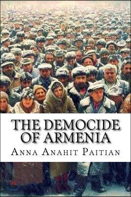 The Democide of Armenia: The Reversal of the Patriarchal Nation
