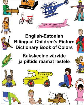 English-Estonian Bilingual Children's Picture Dictionary Book of Colors