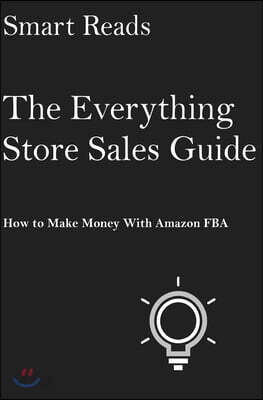 The Everything Store Sales Guide