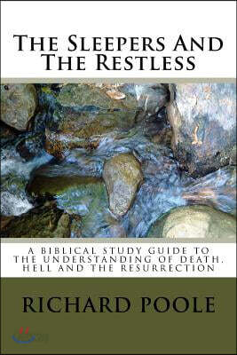The Sleepers And The Restless
