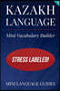 Kazakh Language Mini Vocabulary Builder: Stress Labeled!