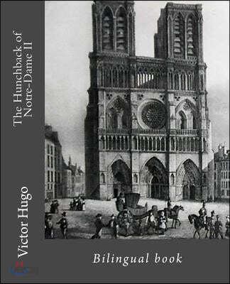The Hunchback of Notre-Dame II: Bilingual book