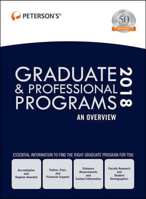 Peterson's Graduate & Professional Programs 2018