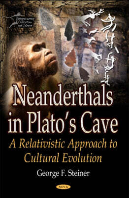 Neanderthals in Plato’s Cave