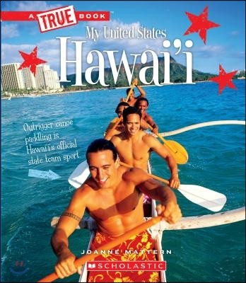 Hawai'i (a True Book: My United States)