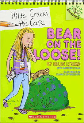 Hilde Cracks the Case #2: Bear on the Loose!