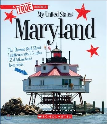 Maryland (a True Book: My United States)