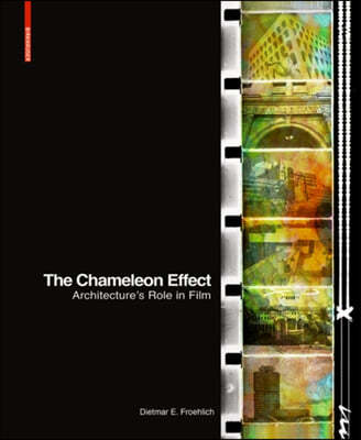 The Chameleon Effect: Architecture's Role in Film