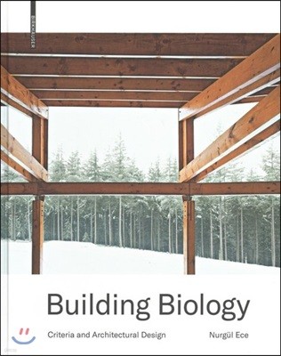 Building Biology: Criteria and Architectural Design