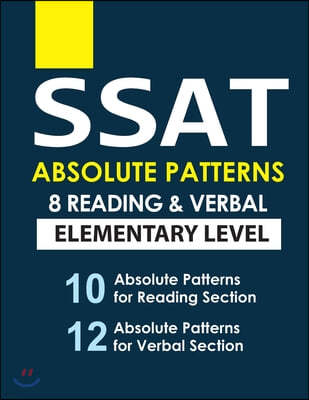 SSAT 8 Reading & Verbal Elementary Level: + 20 hidden rules in verbal