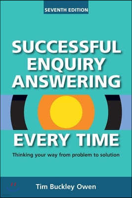 Successful Enquiry Answering Every Time, Seventh Revised Edition