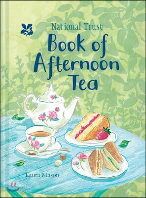 The National Trust Book of Afternoon Tea