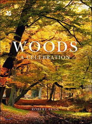 Woods: A Celebration