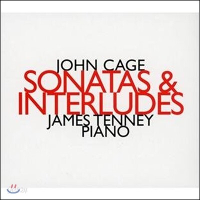 James Tenney 존 케이지: 소나타와 간주곡 (John Cage: Sonatas & Interludes ) 제임스 테니